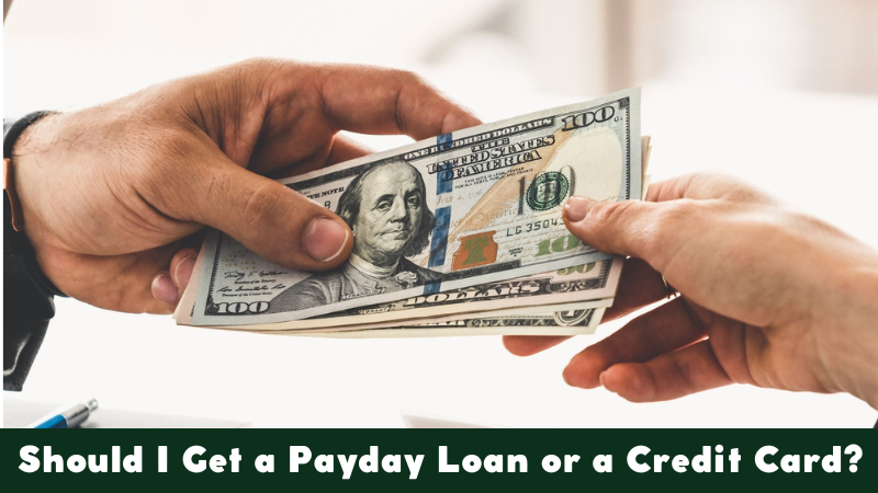 Should I Choose a Credit Card or a Payday Loan